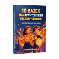 10 bajek dla pewnych siebie i uczciwych dzieci